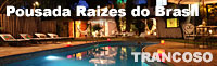 Pousada Raizes do Brasil - Trancoso Porto Seguro Bahia Brasil
