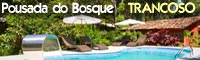 Pousada do Bosque - Trancoso Bosque Porto Seguro Bahia Brasil
