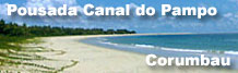 Pousada Canal do Pampo - Corumbau Bahia