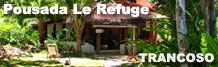 Pousada Le Refuge - Trancoso